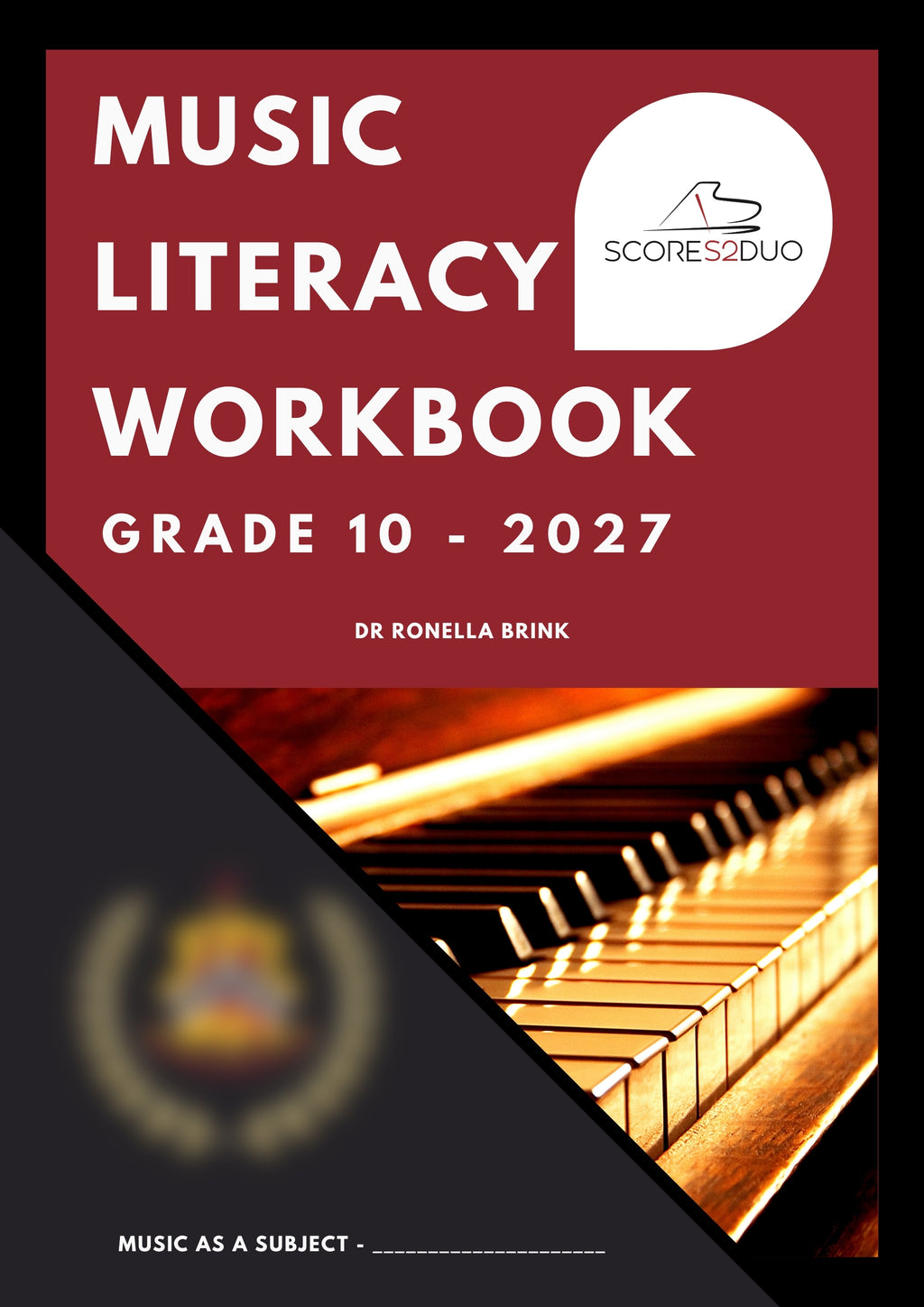 Bespoke Workbooks: Gr 12 Music as a Subject - Section A Music Literacy (CAPS) 2027