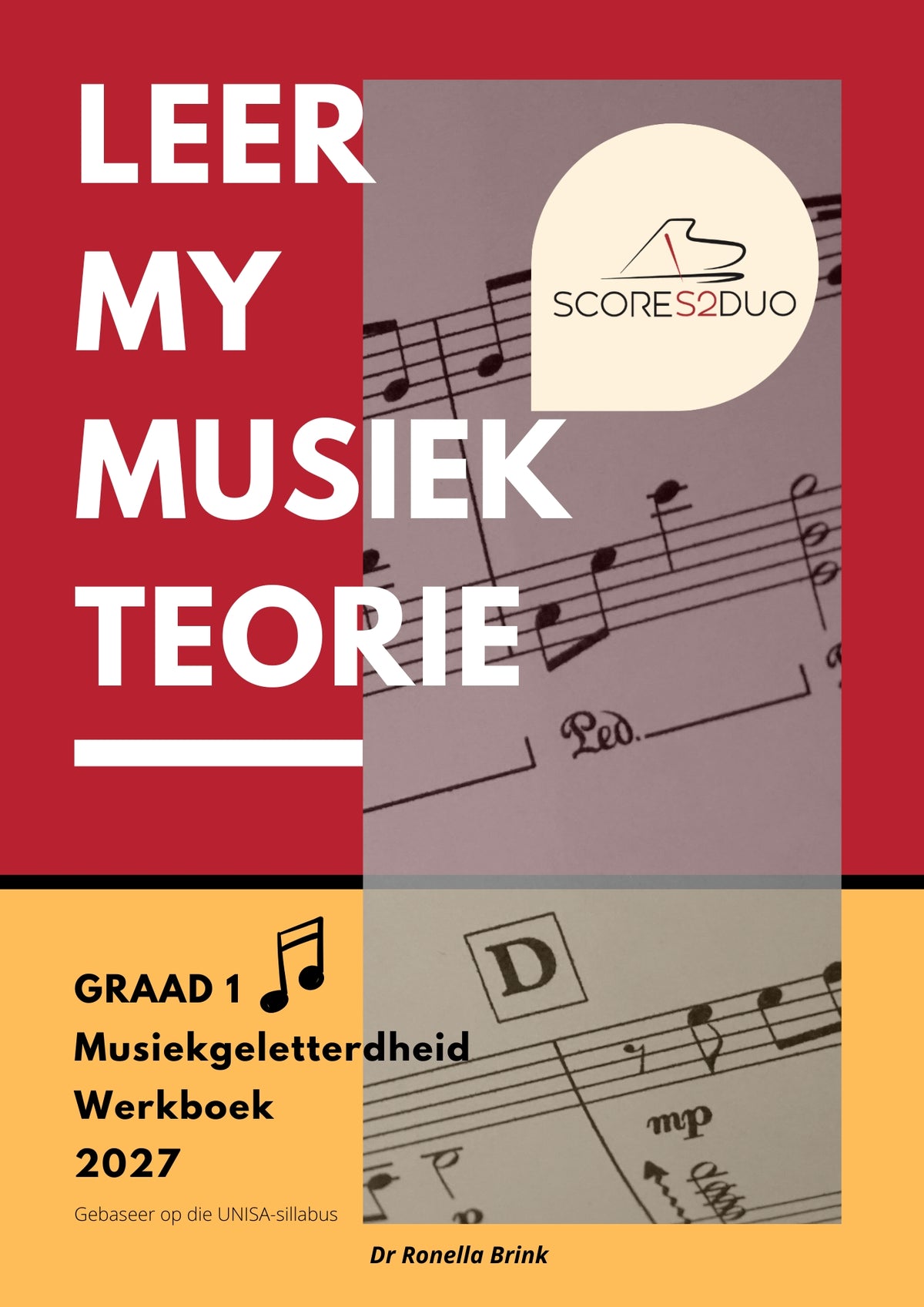 Graad 1 Musiekgeletterdheidswerkboek 2027  (Belyn met die UNISA Graad 1-teoriesillabus)