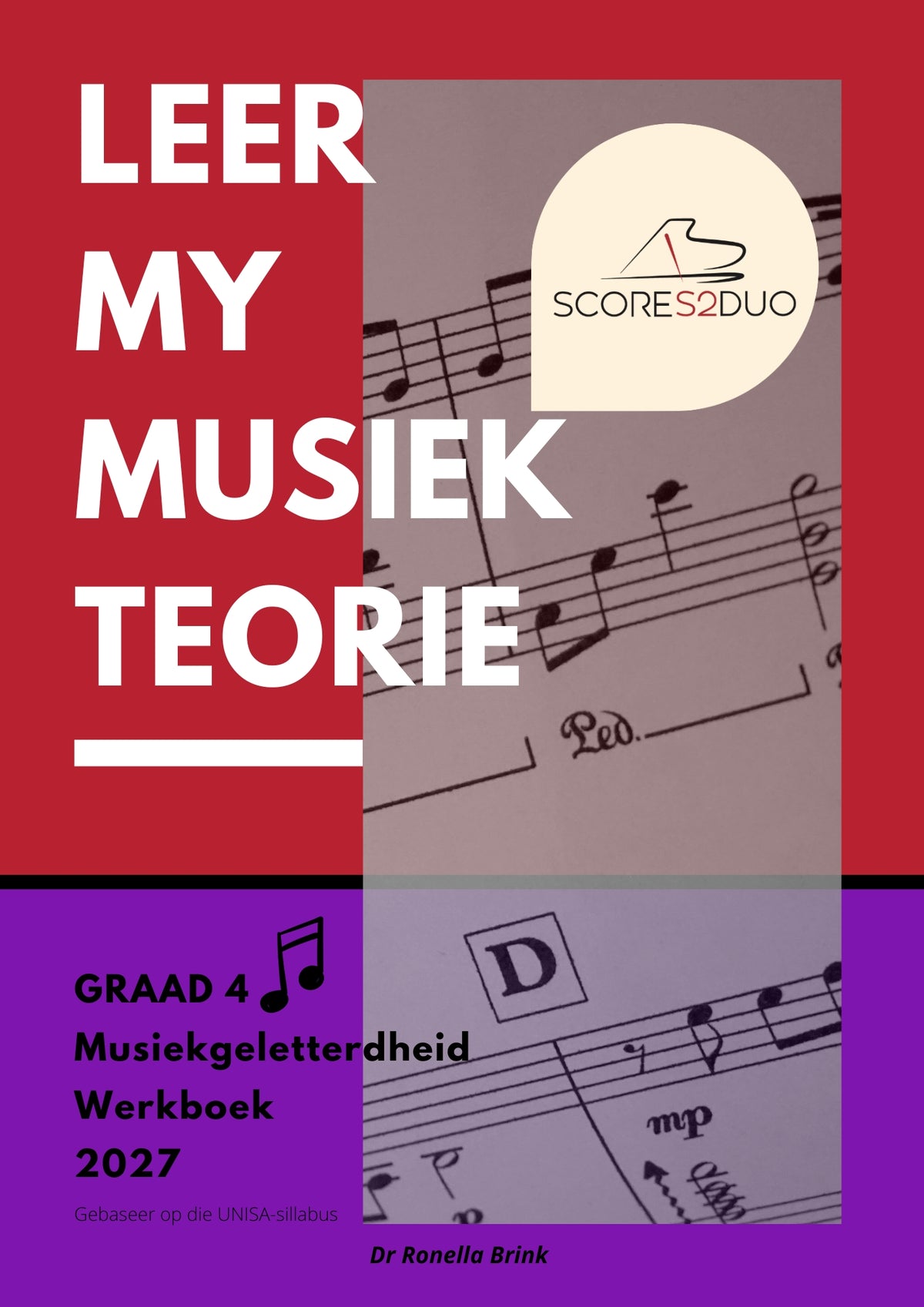 Graad 4 Musiekgeletterdheidswerkboek 2027 (Belyn met die UNISA Graad 4-teoriesillabus)