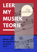 Graad 3 Musiekgeletterdheidswerkboek 2027 (Belyn met die UNISA Graad 3-teoriesillabus)