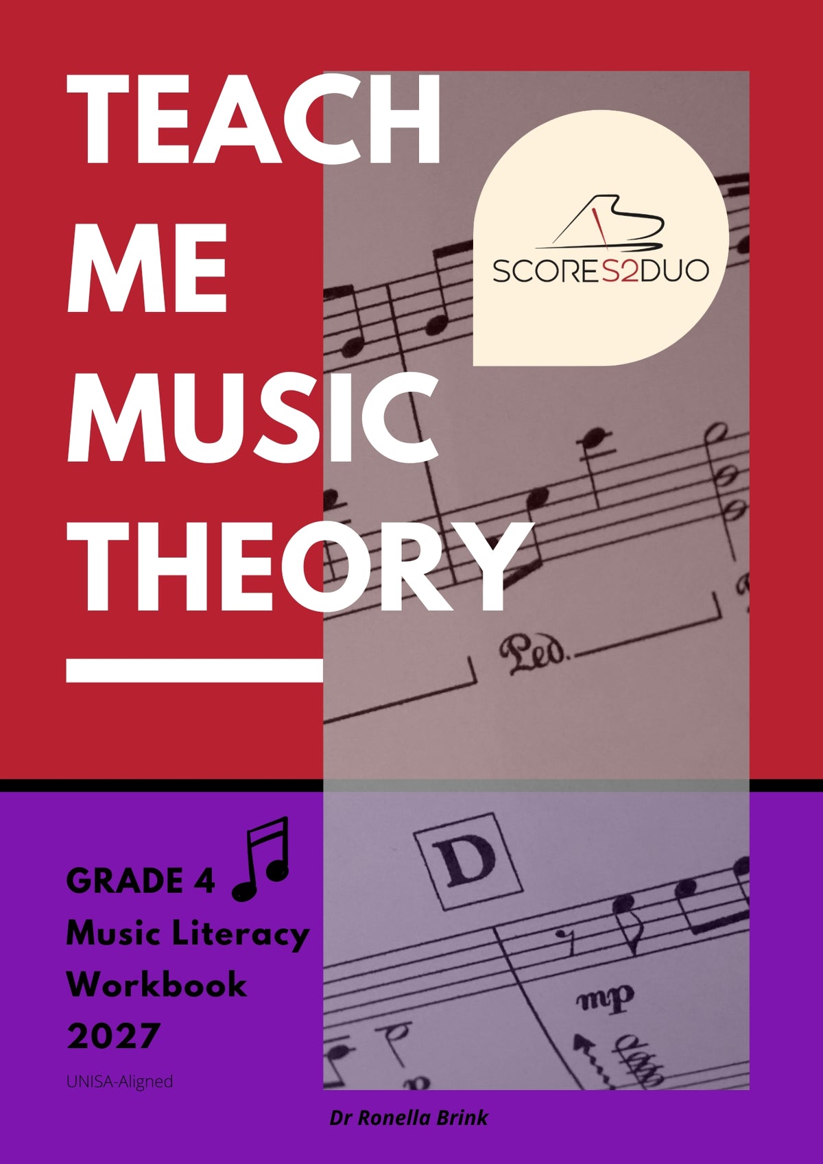 Grade 4 Music Literacy Workbook 2027 (Aligned with the UNISA Grade 4 Theory Syllabus)